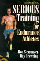 Serious Training for Endurance Athletes