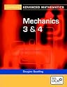 Mechanics 3 & 4 for OCR (Cambridge Advanced Level Mathematics)