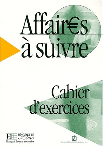 Francais sur Objectifs Specifiques Affaires a suivre, Cahier d