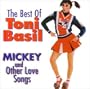 The Best of Toni Basil: Mickey and Other Love Songs