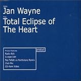 Jan Wayne -  Total Eclipse of the Heart