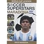 Soccer Superstars: World Cup Heroes - Diego Maradona