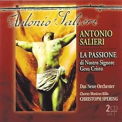 Salieri - La Passione di nostro signore Gesú Cristo