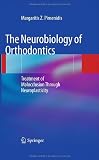 The Neurobiology of Orthodontics: Treatment of Malocclusion Through Neuroplasticity
