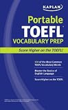 Kaplan Portable TOEFL Vocabulary Prep