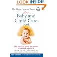 The Great Ormond Street New Baby & Child Care Book: The Essential Guide for Parents of Children Aged 0-5'