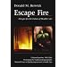 Escape Fire: Designs for the Future of Health Care