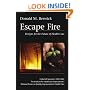 Escape Fire: Designs for the Future of Health Care