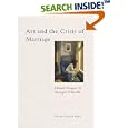 Art and the Crisis of Marriage: Edward Hopper and Georgia O'Keeffe by  Vivien Green Fryd