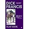 Read all Dick Francis Mysteries in Order