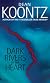 Dark Rivers of the Heart (Dean Koontz)