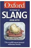 The Oxford dictionary of slang
