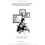 George Sand Lue A L'etranger. RECHERCHES NOUVELLES 3. Actes du Colloque. GEORGE SAND HORS DE FRANCE. Amsterdam, juin 1994 (CRIN 30) book cover