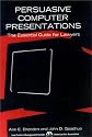 Persuasive Computer Presentations: The Essential Guide for Lawyers