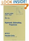 Hypersonic Airbreathing Propulsion/Book and Disk (Aiaa Education)