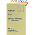 Hypersonic Airbreathing Propulsion/Book and Disk (Aiaa Education)
