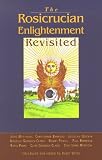 The Rosicrucian Enlightenment Revisited