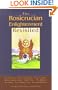 The Rosicrucian Enlightenment Revisited