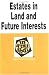 Book Estates in Land and Future Interests in a Nutshell (Nutshell Series)