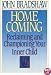 Homecoming: Reclaiming and Championing Your Inner Child