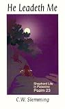 He Leadeth Me: Shepherd Life in Palestine-Psalm 23