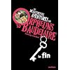 Les d�sastreuses Aventures des Orphelins Baudelaire, Tome 13 : La fin