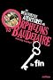 Les d�sastreuses Aventures des Orphelins Baudelaire, Tome 13 : La fin
