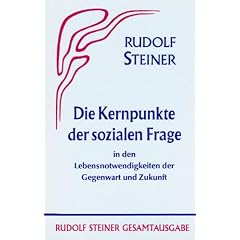 Die Kernpunkte der sozialen Frage in den Lebensnotwendigkeiten der Gegenwart und Zukunft