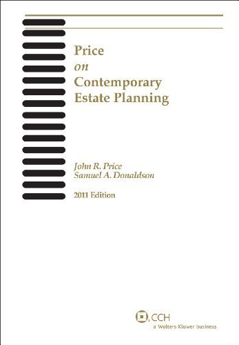 Price on Contemporary Estate Planning (2011) by John R. Price (2010-12-10)