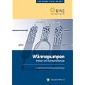 W�rmepumpen: Heizen mit Umweltenergie