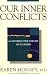 Our Inner Conflicts: A Constructive Theory of Neurosis