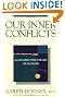 Our Inner Conflicts: A Constructive Theory of Neurosis