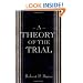 A Theory of the Trial.