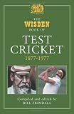 The Wisden Book of Test Cricket, 1877-1977