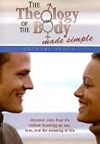 Theology of the Body Made Simple