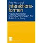 Interaktionsformen: Akteurzentrierter Institutionalismus in der Politikforschung