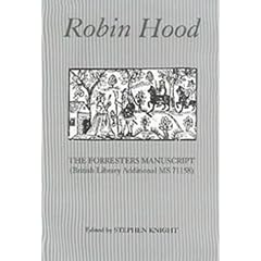 Robin Hood: The Forresters Manuscript (British Library Additional MS 71158)