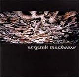 ORGANIK MECHANIX