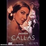 Callas: Passion - Documentary Callas: Passion - Documentary