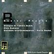Boulez: R�pons; Dialogue de l'ombre double