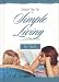 Book Simple Tips for Simple Living for Teens (Simple Tips for Simple Living)