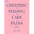 Geriatric Nursing Care Plan 2e by RN, MS, Marie Jaffe