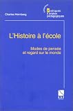 Revue EME Editions Sociales Françaises (ESF)  / L'histoire à l'école : Modes de pensée et regard sur le monde