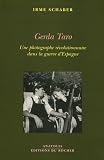 Gerda Taro : Une photographe r�volutionnaire dans la guerre d'Espagne