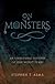 On Monsters: An Unnatural History of Our Worst Fears