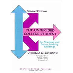 The Undecided College Student: An Academic and Career Advising Challenge