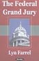 The Federal Grand Jury