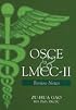 OSCE & LMCC-II: Review Notes