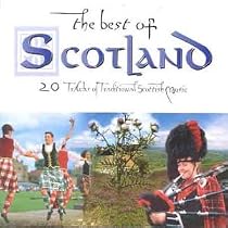 The Best of Scotland: 20 Tracks of Traditional Scotish Music