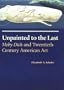 Unpainted to the Last: Moby-Dick and Twentieth-Century American Art